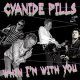 Cyanide Pills - When I'm With You EP (pre-order)