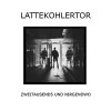 Lattekohlertor – Zweitausend5 Und Nirgendwo EP