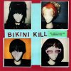 Bikini Kill – The Anti-Pleasure Dissertation EP