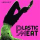 Plastic Meat - Losing It EP