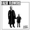 False Flowers – Secret Futures EP