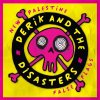 Derik & The Disasters - New Palestine / False Flags EP