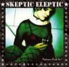 Skeptic Eleptic - Madmans Bride No. 1 (LP)
