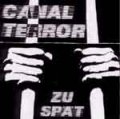 Canal Terror - Zu Spät LP