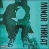 Minor Threat - First Singles LP