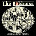 Boldness, The – Skinhead Down The Pub LP