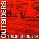 Outsiders – These Streets LP