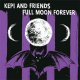 Kepi And Friends – Full Moon Forever LP