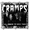 Cramps, The – All Aboard The Drug Train LP