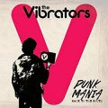 Vibrators, The – Punk Mania (Back To The Roots) LP