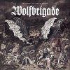 Wolfbrigade – In Darkness You Feel No Regrets LP