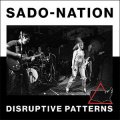 Sado-Nation – Disruptive Pattern LP