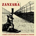 Zanzara – I Fedeli Aspettano Senza Chiedere Il Perché LP