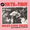 Youth Of Today – Breath Every Breath LP