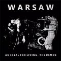 Warsaw – An Ideal For Living - The Demos LP