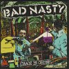 Bad Nasty - Chaos is Order LP