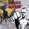 Private Sucker - Fight This World LP