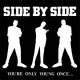 Side By Side – You're Only Young Once... LP