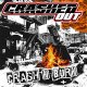 Crashed Out – Crash N Burn LP