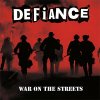Defiance – War On The Streets LP