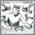 Psico Galera – Le Stanze Della Mente LP