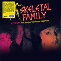 Skeletal Family – Eternal: The Singles Collection 1982-1984 LP