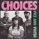 Choices, The – Vice And Virtue LP