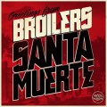 Broilers – Santa Muerte LP