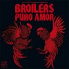 Broilers – Puro Amor LP