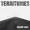 Territories – Colder Now LP