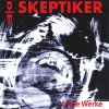 Skeptiker, Die – Frühe Werke 2xLP
