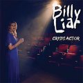 Billy Liar – Crisis Actor LP