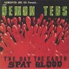 Demented Are Go – The Day The Earth Spat Blood LP
