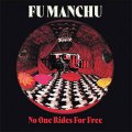 Fu Manchu - No One Rides For Free LP+7"