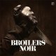 Broilers – Noir LP