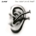 Slade - Till Deaf Do Us Part LP