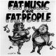 V/A - Fat Music For Fat People LP