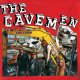 Cavemen, The – Cash 4 Scrap LP