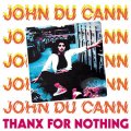 John Du Cann – Thanx For Nothing LP