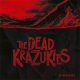 Dead Krazukies, The – The Northern Belle LP