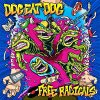 Dog Eat Dog – Free Radicals LP