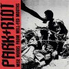Park+Riot – Wise Words From Well-Fed Mouths LP (pre order)