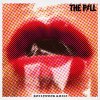 Pill, The – Hollywood Smile LP