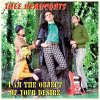 Headcoats, Thee - I Am The Object Of Your LP (pre order)