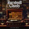 Burntmill Ghost - Old Records LP