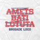 Brigade Loco – Amets Bati Lotuta LP