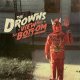 Drowns, The – View From The Bottom LP