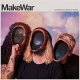 Makewar - A Paradoxical Theory Of Change LP