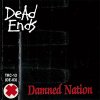 Dead Ends – Damned Nation LP