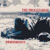 Proletariat, The – Indifference LP